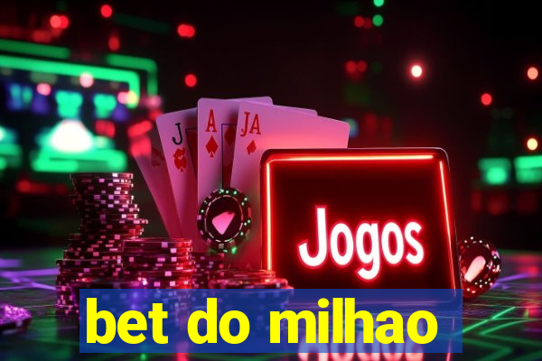 bet do milhao